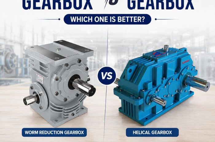 Worm Reduction Gearbox vs Helical Gearbox: Which One Is Better?