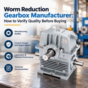 Worm Reduction Gearbox Manufacturer – Gamma Gears Industrial Gearbox Quality